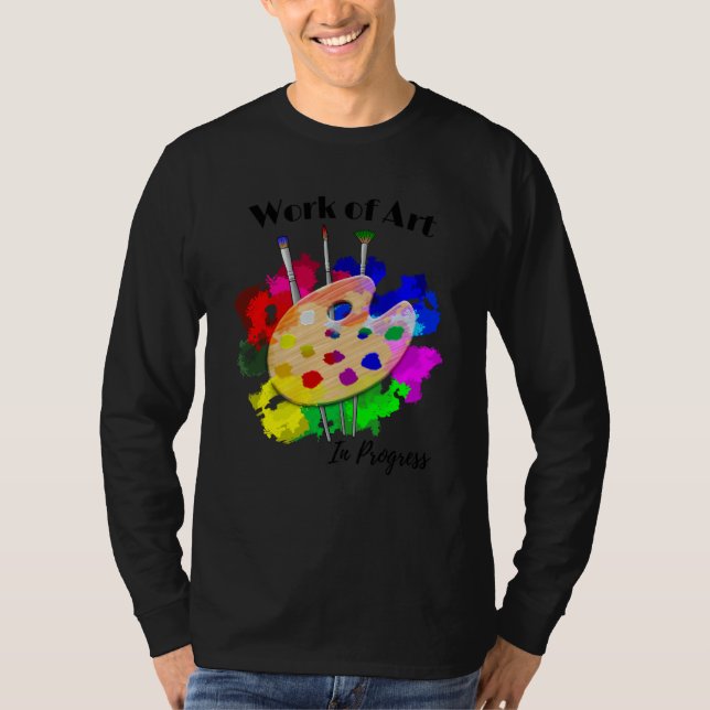 Work Of In Progress Artist T-Shirt (Front)