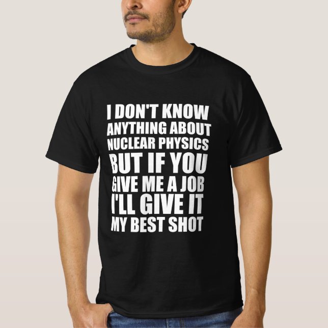 Work office funny quote T-Shirt (Front)