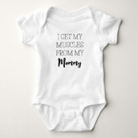 Work Out Funny I Get My Muscles From My Mommy