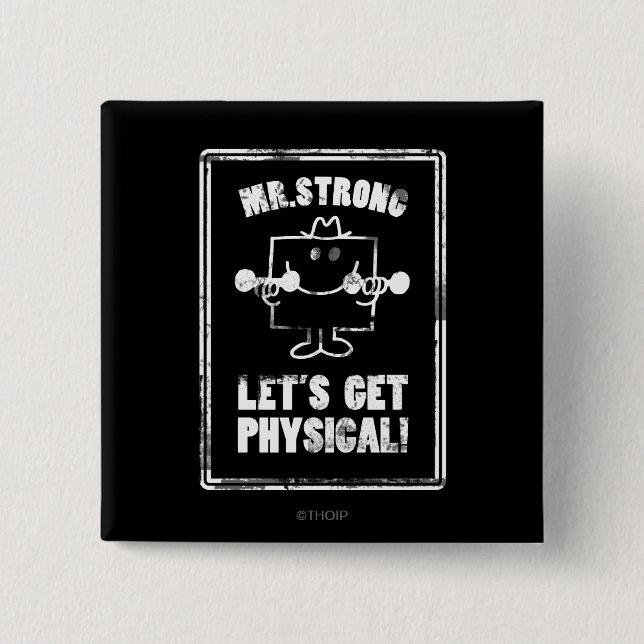 Work Out With Mr. Strong 2 Inch Square Button (Front)