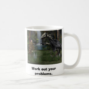 Work out your problems. coffee mug
