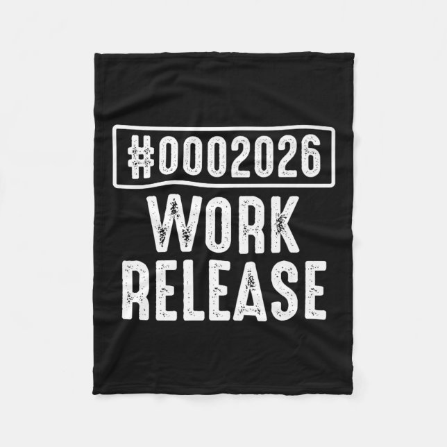 Work Release 2026 Funny Coding Engineer Retirement Fleece Blanket (Front)