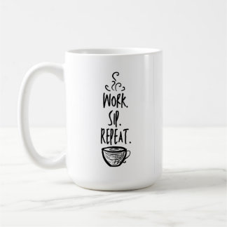 Work Sip Repeat Classic White Coffee Mug 15oz
