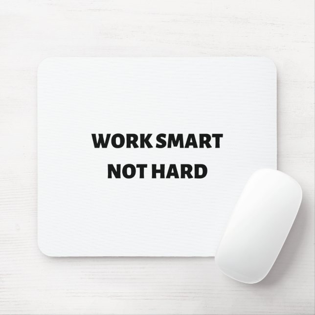 Work smart not hard mouse pad (With Mouse)