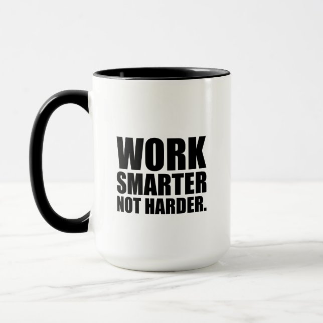 Work Smarter Not Harder Motivational Mug (Left)