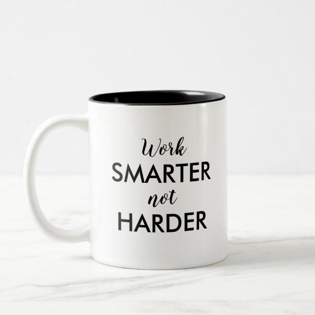 Work Smarter Not Harder Two-Tone Coffee Mug (Left)