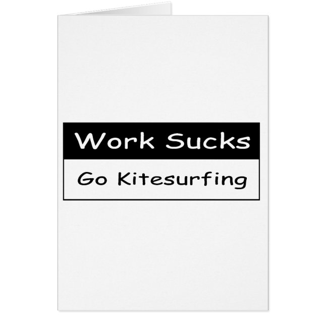 Work sucks (Front)
