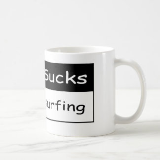 Work sucks coffee mug