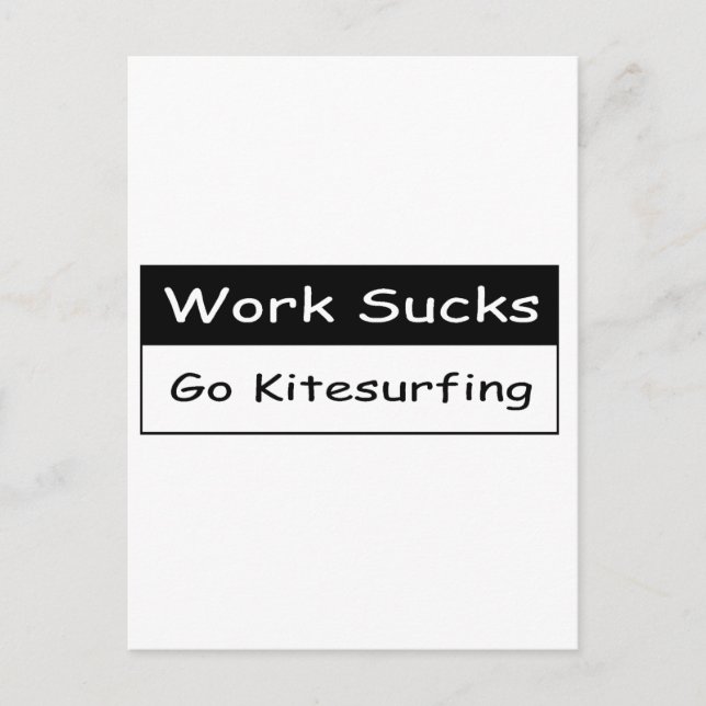 Work sucks postcard (Front)