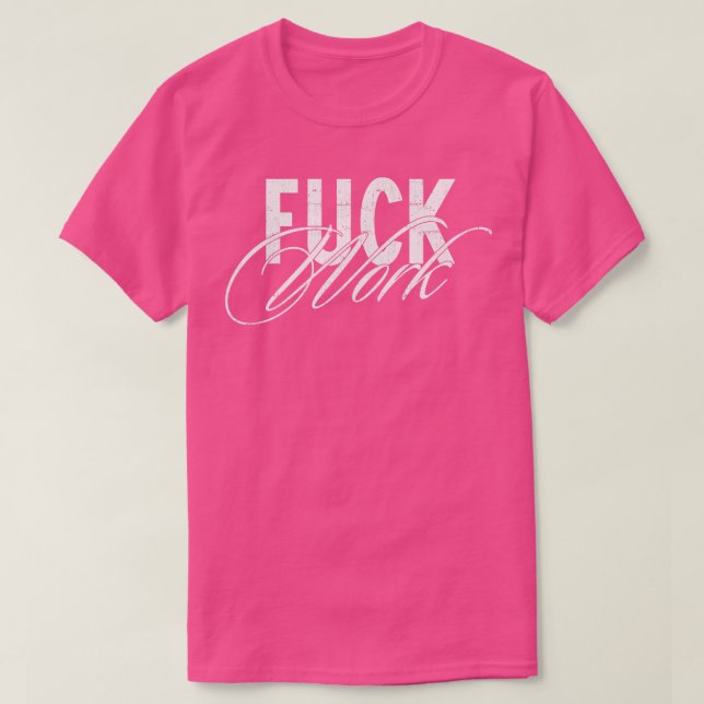 Work T-Shirt (Design Front)
