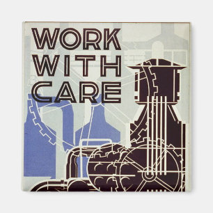 Work With Care - 1936 Magnet