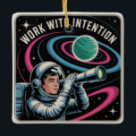 Work With Intention Ceramic Ornament<br><div class="desc">Work With Intention</div>