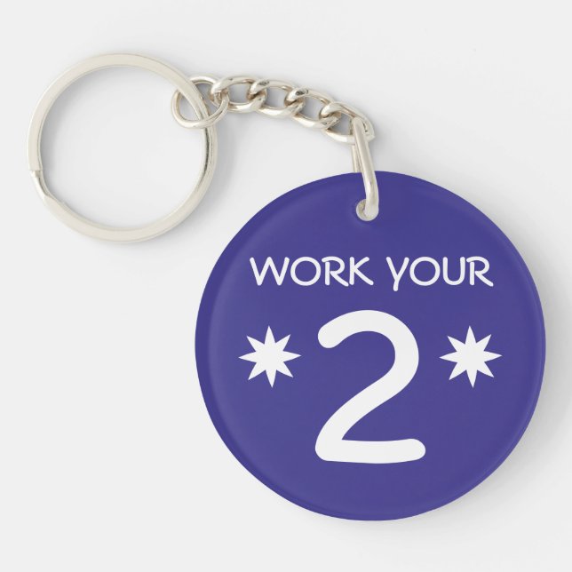 "WORK YOUR 2" Numerology Key Chain (Choose colour) (Front)