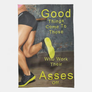 Work Your Butt Off - Women's Workout Motivational Kitchen Towel