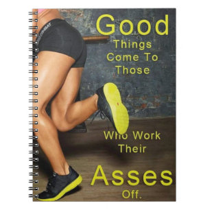 Work Your Butt Off - Women's Workout Motivational Notebook