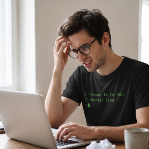 Worked Fine In Dev Funny Software Engineer Code T-Shirt