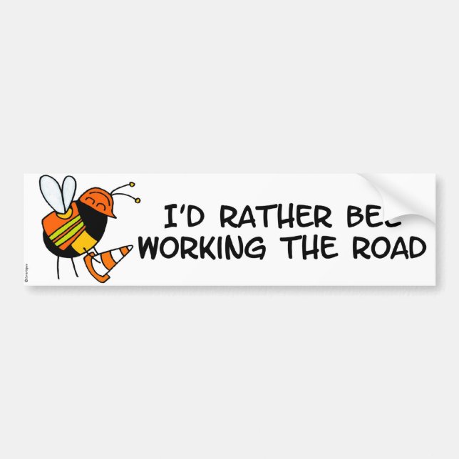 worker bee - road worker bumper sticker (Front)