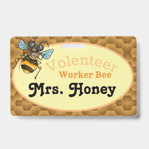 Worker Bee Volenteer Cute Honey Bee Badge
