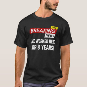 Worker work anniversary appreciation worked here f T-Shirt