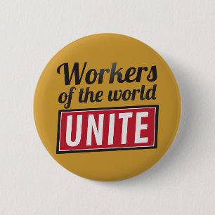 Workers of the world UNITE 2 Inch Round Button