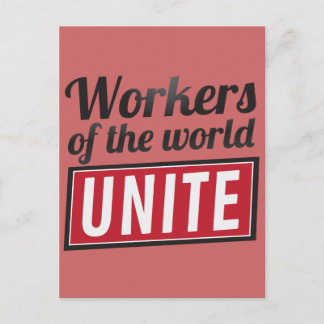 Workers of the world UNITE Postcard
