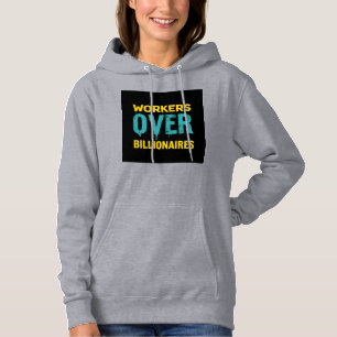 Workers Over Billionaires: Power to the People HD Hoodie