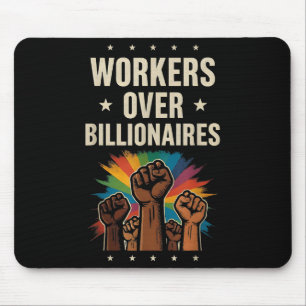 Workers Over Billionaires Protest Labour Day Mouse Pad