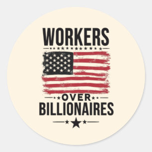 Workers Over Billionaires US Flag Classic Round Sticker