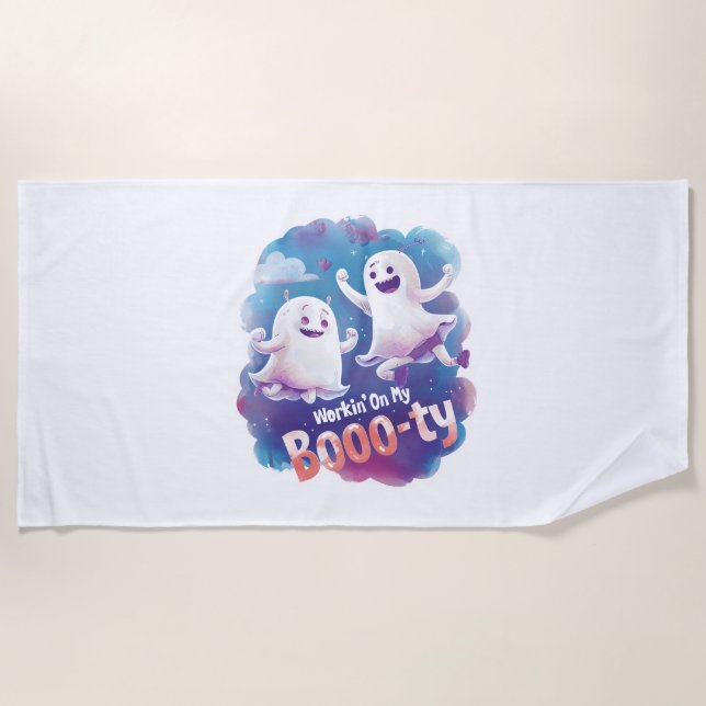Workin' On My Booo-ty Beach Towel (Front)