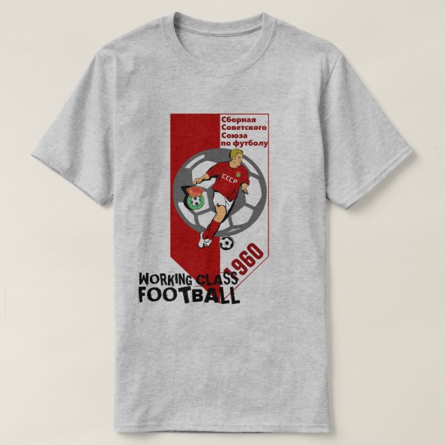 WORKING CLASS FOOTBALL T-Shirt (Design Front)