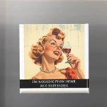 Working from home Bartender Funny Retro 50s Saying Magnet<br><div class="desc">This design was created though digital art. It may be personalized in the area provide or customizing by choosing the click to customize further option and changing the name, initials or words. You may also change the text colour and style or delete the text for an image only design. Contact...</div>