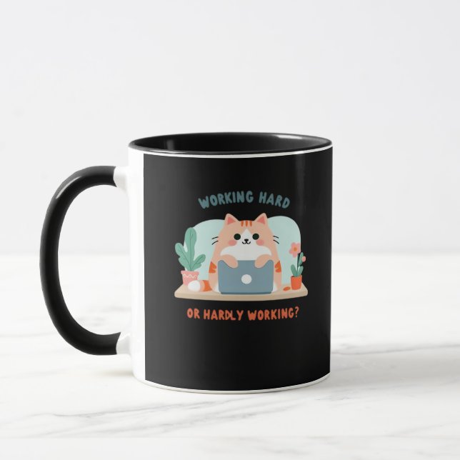 Working Hard Or Hardly Working Funny Meme Mug (Left)