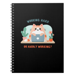 Working Hard Or Hardly Working Funny Meme Notebook