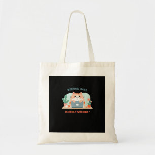 Working Hard Or Hardly Working Funny Meme Tote Bag