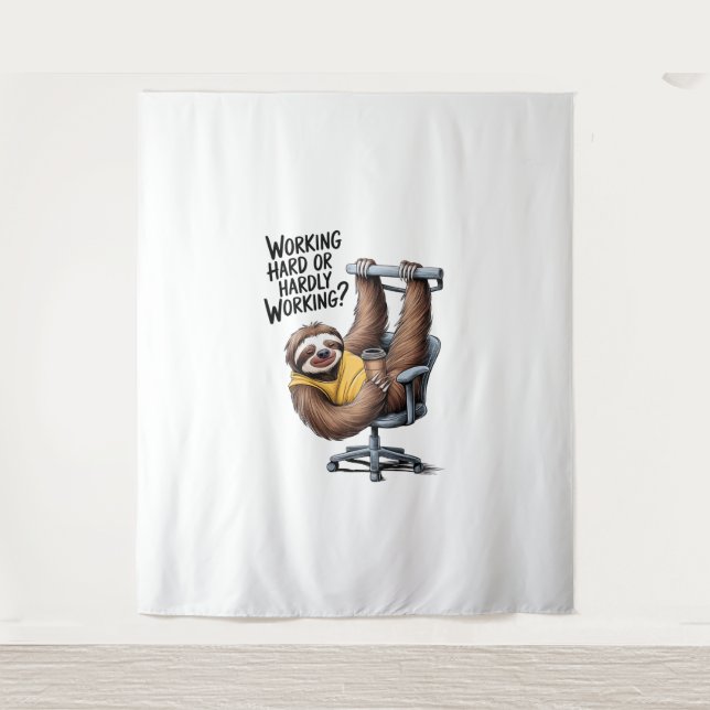 Working Hard or Hardly Working Sloth Tapestry (Front)