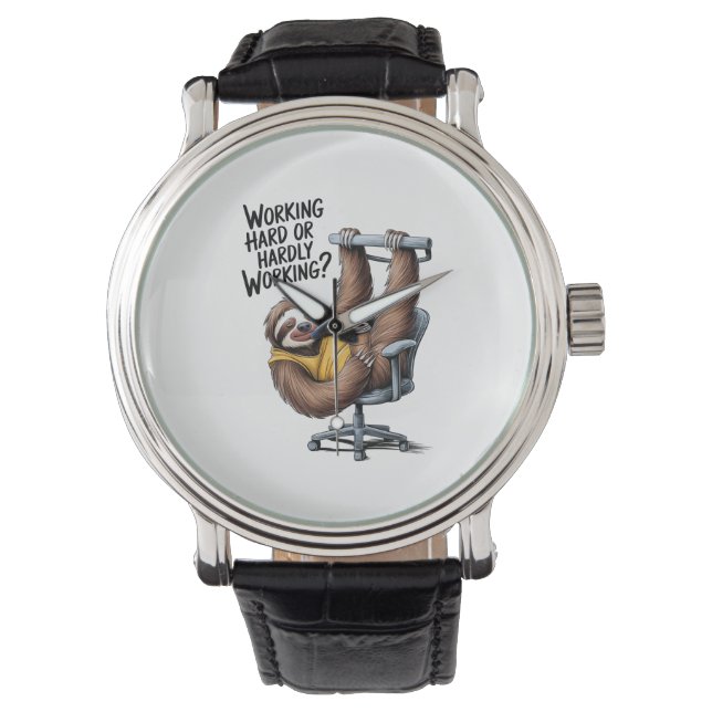 Working Hard or Hardly Working Sloth Watch (Front)