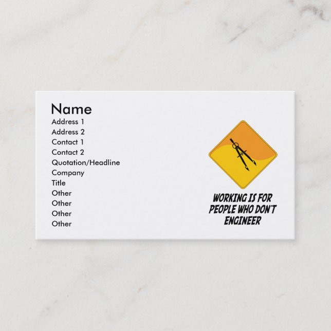 Working Is For People Who Don't Engineer Business Card (Front)