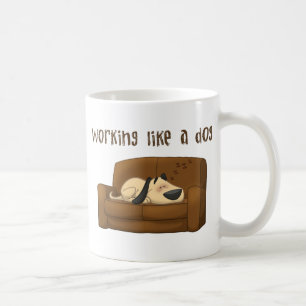 Working Like A Dog Coffee Mug