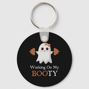 Working On My Booty Boo-Ty Funny Halloween Gym Gho Keychain