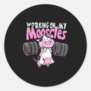 Working On My Mooscles Funny Gym Cow Weightlifting Classic Round Sticker