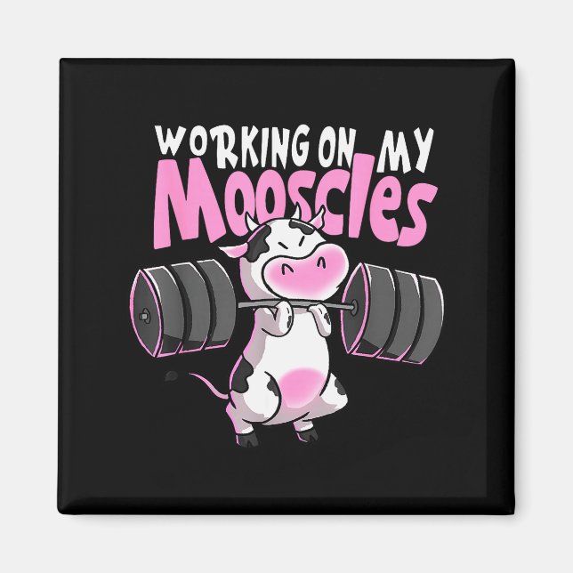 Working On My Mooscles Funny Gym Cow Weightlifting Magnet (Front)