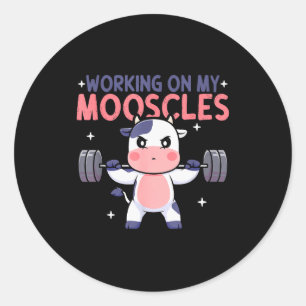 Working On My Mooscles Moo Muscles Workout Design  Classic Round Sticker