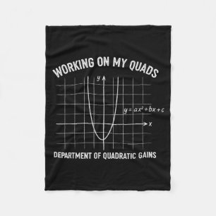 Working On My Quads Funny Algebra Math Gym Teacher Fleece Blanket