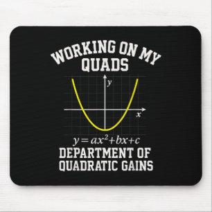 Working On My Quads Funny Algebra Math Gym Teacher Mouse Pad