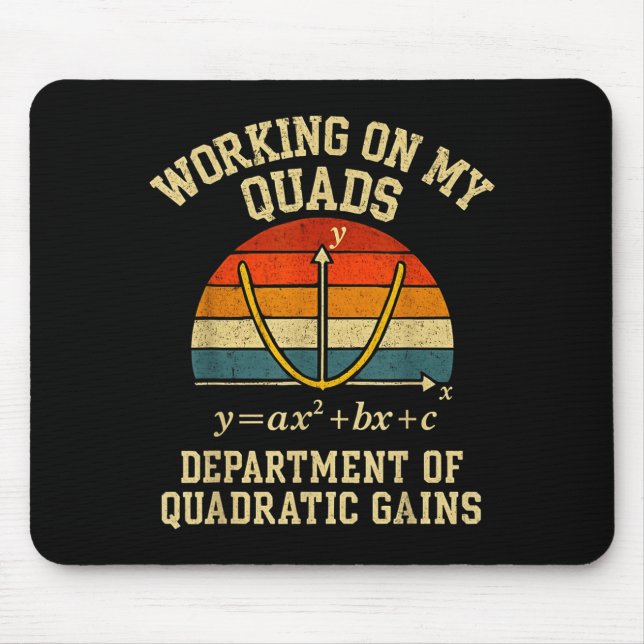 Working On My Quads Funny Retro Algebra Math Gym T Mouse Pad (Front)