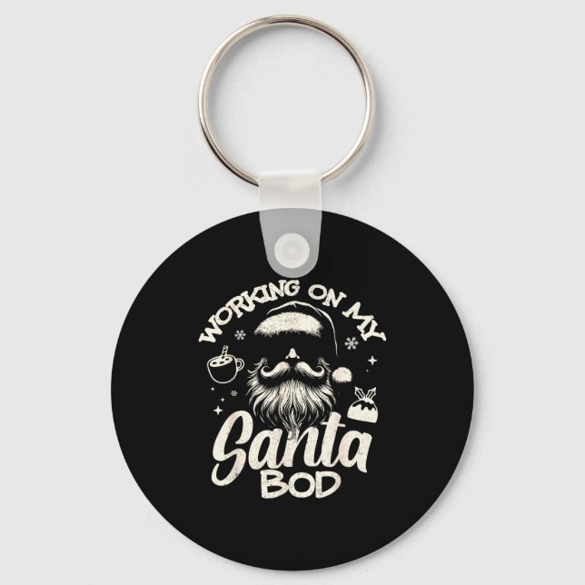 Working On My Santa Bod - Christmas Future Dad  Keychain (Front)