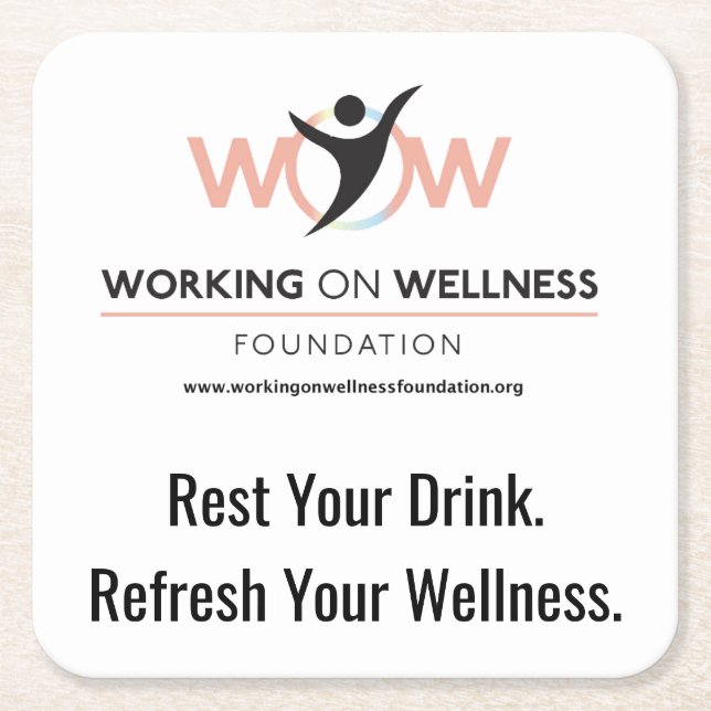 Working On Wellness Foundation Protective Coaster  (Front)