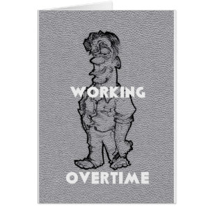 Working Overtime