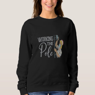 Working The IV Pole Emergency Room Nurse Sweatshirt