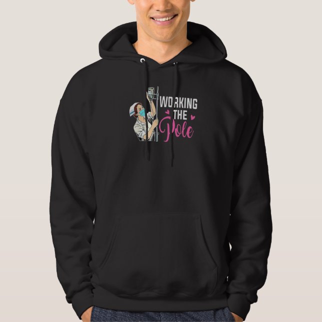 Working The Pole Nurse  Hoodie (Front)